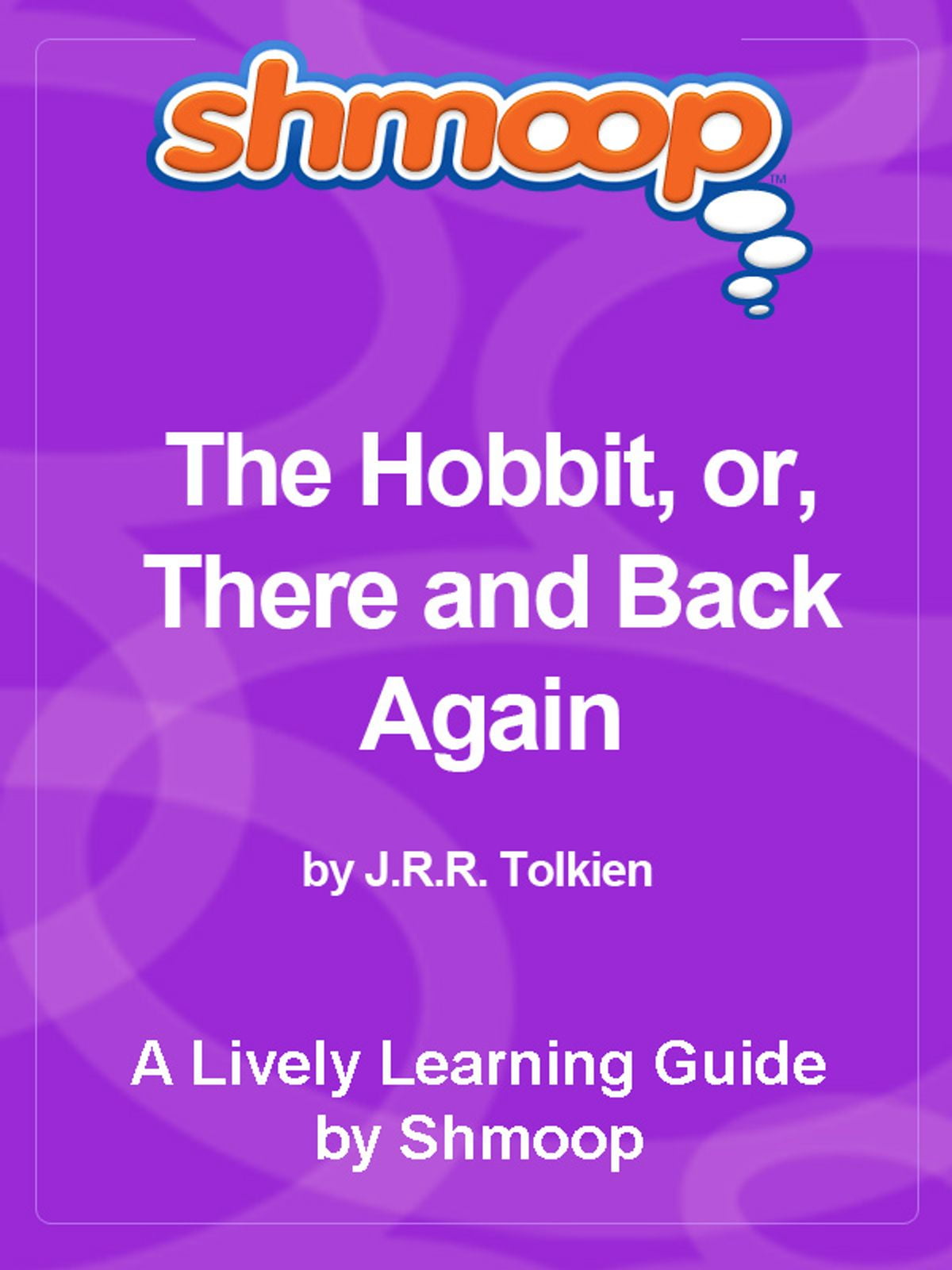 Shmoop Learning Guides: The Hobbit
